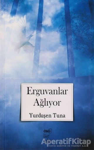 Erguvanlar Ağlıyor