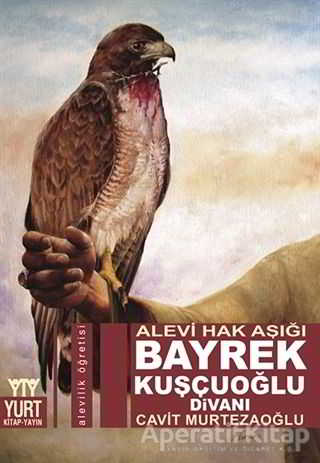 Alevi Hak Aşığı Bayrek Kuşçuoğlu Divanı 30 İndirim