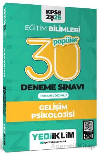 Yediiklim Yayınları 2025 KPSS Eğitim Bilimleri 30 Gelişim Psikolojisi Tamamı Çözümlü Deneme Sınavı