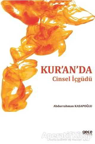 Kuranda Cinsel İçgüdü Abdurrahman Kasapoğlu 25 İndirim