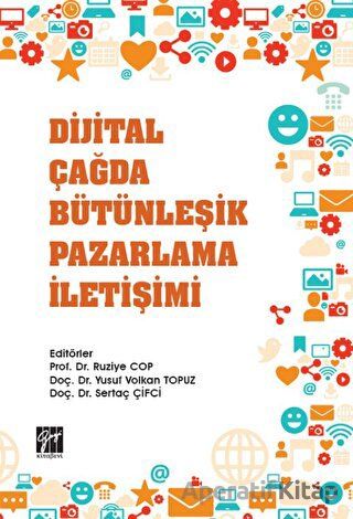Dijital Çağda Bütünleşik Pazarlama İletişimi