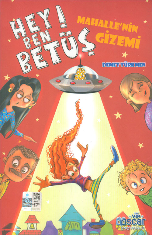 Hey Ben Betüş Mahalle nin Gizemi