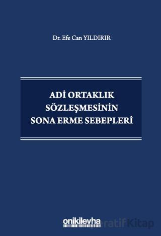 Adi Ortaklık Sözleşmesinin Sona Erme Sebepleri