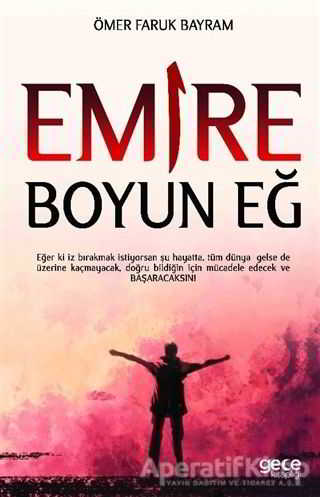 Emire Boyun Eğ