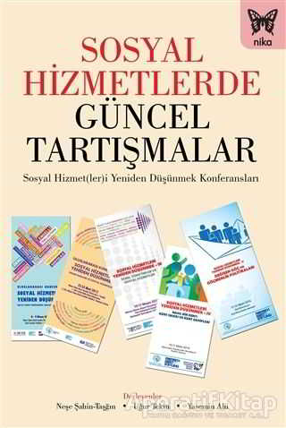 Sosyal Hizmetlerde Güncel Tartışmalar