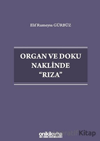 Organ ve Doku Naklinde Rıza