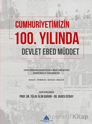 Cumhuriyetimizin 100 Yılında Devlet Ebed Müddet