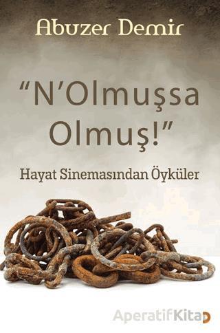 N Olmuşsa Olmuş