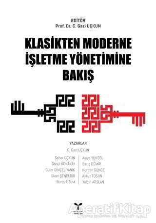Klasikten Moderne İşletme Yönetimine Bakış