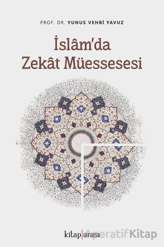 İslam da Zekat Müessesesi
