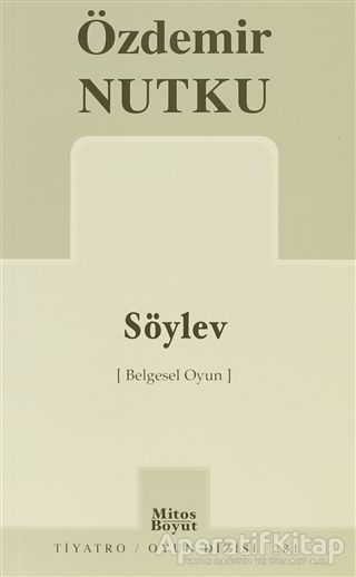 SÖYLEV MİTOS BOYUT