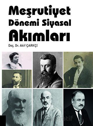 Meşrutiyet Dönemi Siyasal Akımları