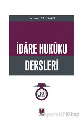 İdare Hukuku Dersleri Ramazan Çağlayan 10 İndirim