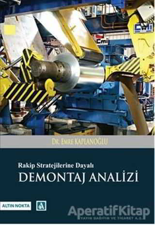 Rakip Stratejilerine Dayalı Demontaj Analizi