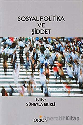 Sosyal Politika ve Şiddet