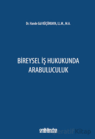 Bireysel İş Hukukunda Arabuluculuk
