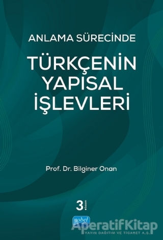 Anlama Sürecinde TÜRKÇENİN YAPISAL İŞLEVLERİ