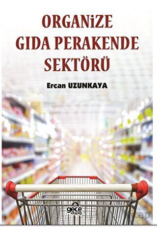 Organize Gıda Perakende Sektörü