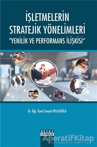 İşletmelerin Stratejik Yönelimleri