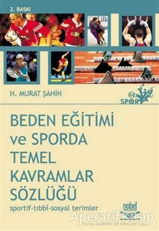 Beden Eğitimi ve Sporda Temel Kavramlar Sözlüğü