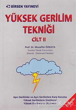Yüksek Gerilim Tekniği Cilt 2 Prof Dr Muzaffer Özkaya