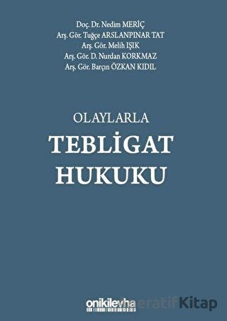 Olaylarla Tebligat Hukuku