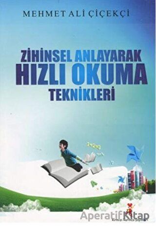 Zihinsel Anlayarak Hızlı Okuma Teknikleri