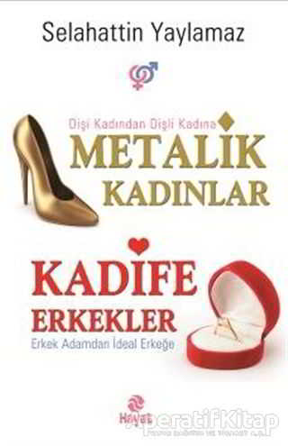 Metalik Kadınlar Kadife Erkekler