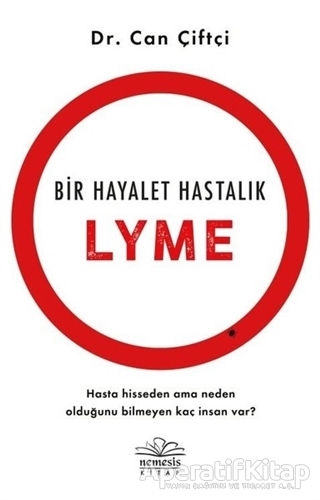 Bir Hayalet Hastalık Lyme