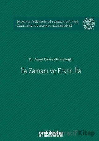 İfa Zamanı ve Erken İfa