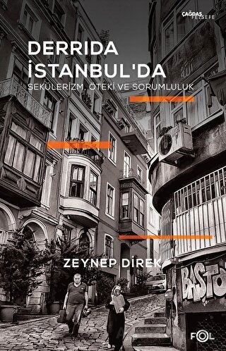 Derrida İstanbul da Sekülerizm Öteki ve Sorumluluk