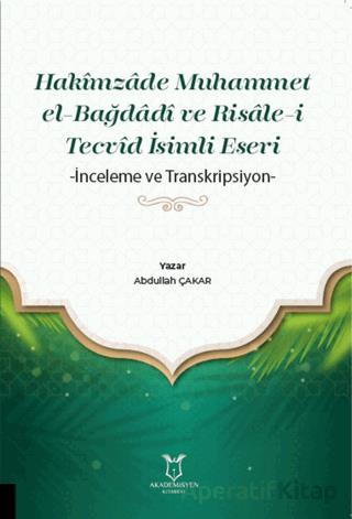 Hakimzade Muhammet el Bağdadi ve Risale i Tecvid İsimli Eseri