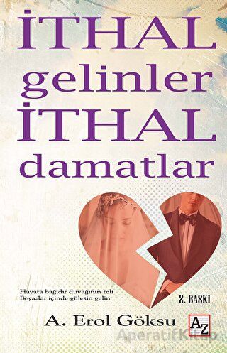 İthal Gelinler İthal Damatlar