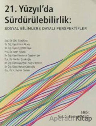 21 Yüzyılda Sürdürülebilirlik Sosyal Bilimlere Dayalı Perspektif