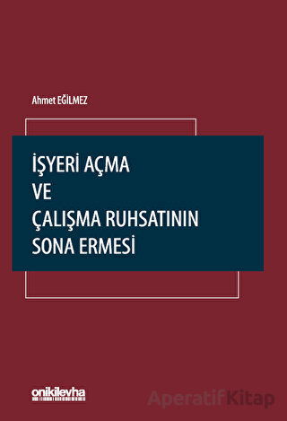 İşyeri Açma ve Çalışma Ruhsatının Sona Ermesi