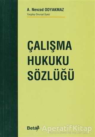 Çalışma Hukuku Sözlüğü