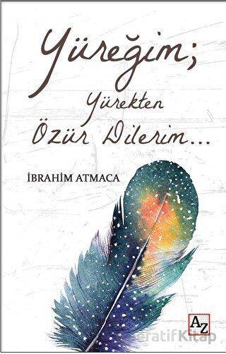 Yüreğim Yürekten Özür Dilerim