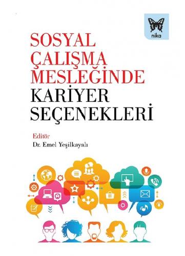 Sosyal Çalışma Mesleğinde Kariyer Seçenekleri