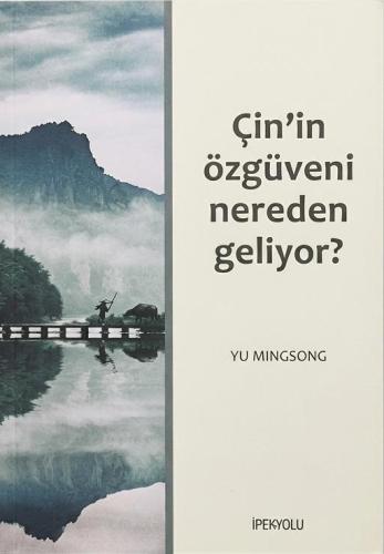 Çin in Özgüveni Nereden Geliyor