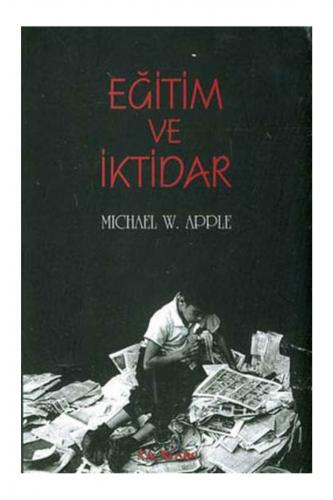 Bilgi Eğitim ve İktidar