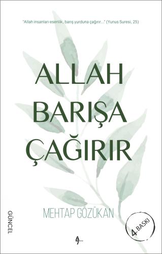 ALLAH BARIŞA ÇAĞIRIR A7