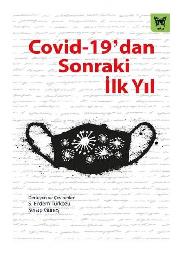 Covid 19 dan Sonraki İlk Yıl