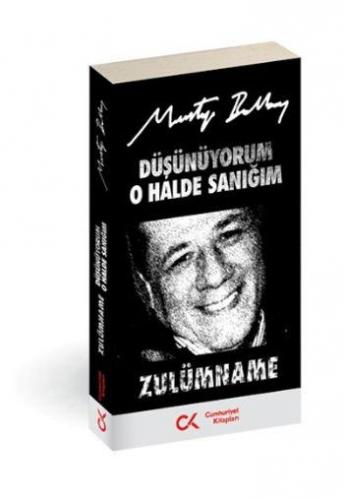 Düşünüyorum O Halde Sanığım Zulümname