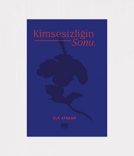 Kimsesizliğin Sonu