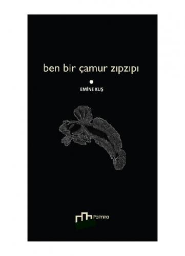 Ben Bir Çamur Zıpzıpı