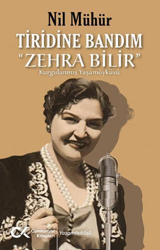 Tiridine Bandım Zehra Bilir