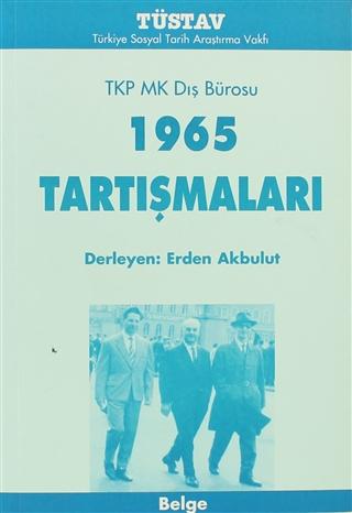 TKP MK Dış Bürosu 1965 Tartışmaları