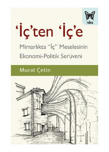 İç ten İç e