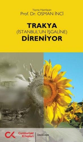 Trakya İstanbul un İşgaline Direniyor