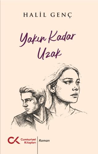 Yakın Kadar Uzak